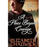 A Place Beyond Courage (William Marshal)
