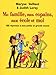 Ma famille, mes copains, mon école et moi : 160 réponses à mes petits et grands soucis by 