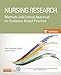 Nursing Research - E-Book: Methods and Critical Appraisal for Evidence-Based Practice (Nursing Research: Methods, Critical Appraisal & Utilization)