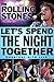 Let's Spend The Night Together