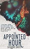 The Appointed Hour (Legacy Series) by Susanne Davis