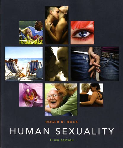 Human Sexuality (Paper) (3rd Edition), by Roger R. Hock Ph.D.