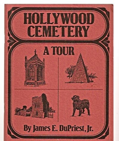 Hollywood cemetery: A tour