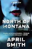 North of Montana (Ana Grey)