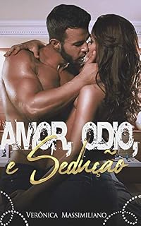 Livro Amor, Ódio e Sedução