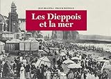 les Dieppois et la mer by