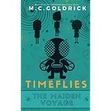 TimeFlies: The Maiden Voyage (Volume 1)