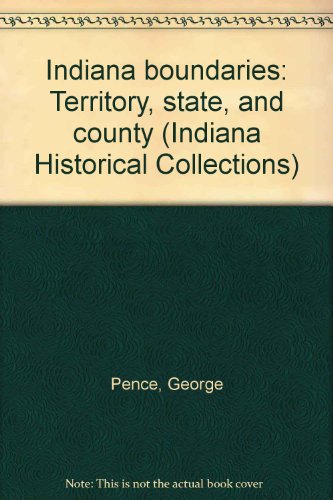 Indiana boundaries, territory, state, and county