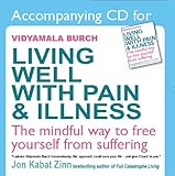 A CD to Accompany 'Living Well with Pain and Illness'