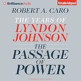 The Passage of Power: The Years of Lyndon Johnson by 