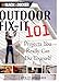 Outdoor Fix-It 101: Projects You Really Can Do Yourself (Black & Decker) by Steve Willson