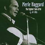 Merle Haggard Album: «Fightin Side of Me: 15 #1 Hits» (Front side)