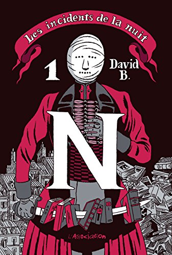 Les Incidents de la nuit - Tome 1 (French Edition) by David B.