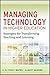 Managing Technology in Higher Education: Strategies for Transforming Teaching and Learning