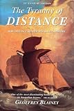 Front cover for the book The tyranny of distance : how distance shaped Australia's history by Geoffrey Blainey