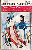 Front cover for the book Love Under Fire by Barbara Cartland