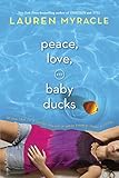 Peace, Love, and Baby Ducks