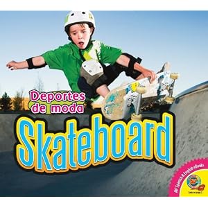 Skateboard (Deportes de moda) (Spanish Edition)