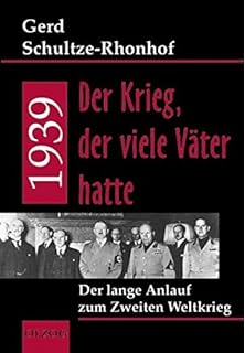 1939 Der Krieg Der Viele Väter Hatte 2 Cds Die Letzten - 