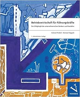 Betriebswirtschaft Fur Fuhrungskrafte 9783039091911 Amazon Com Books