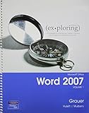 Exploring Ms Word 07 + Student Cd: 1 by 