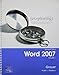 Exploring Ms Word 07 + Student Cd: 1 by 