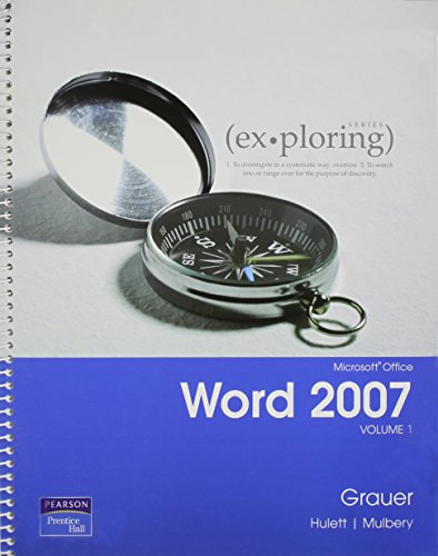 Exploring Ms Word 07 + Student Cd: 1 by Robert Grauer, Michelle Hulett