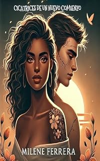 Livro Cicatrices de un nuevo comienzo : (Spanish Version)