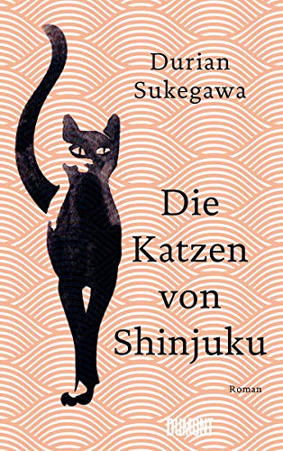 Die Katzen Von Shinjuku Roman Amazon De Sukegawa Durian Mangold Sabine Bucher