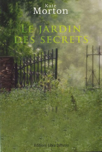Le jardin des secrets (French Edition): Morton, Kate: 9782844924261