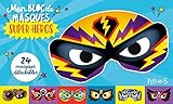 Mon bloc de masques super-héros by