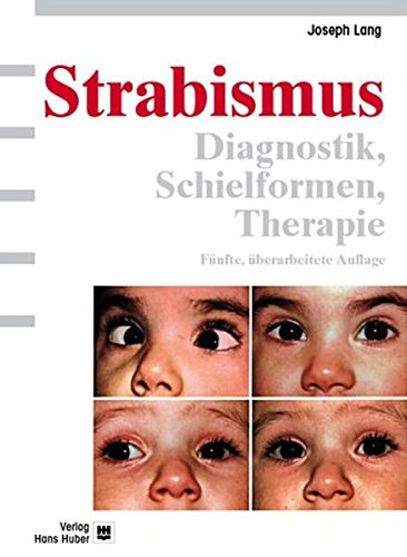 Buch Strabismus Diagnostik Schielformen Therapie Joseph Lang Pdf Tuztidiflo