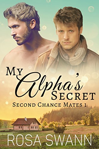 My Alpha's Secret (Second Chance Mates 1)