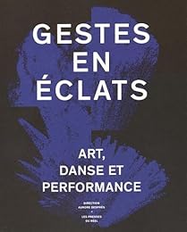 Gestes en éclats