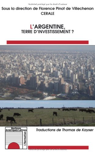 L' Argentine, terre d'investissement ?