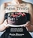 Naturally Sweet Vegan Treats: Plant-Based Delights Free From Refined and Artificial Sweeteners by Marisa Alvarsson