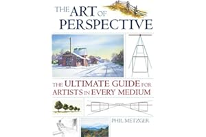 The Art of Perspective: The Ultimate Guide for Artists in Every Medium