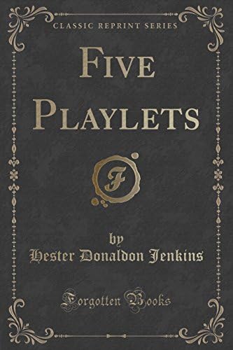 Five Playlets (Classic Reprint)