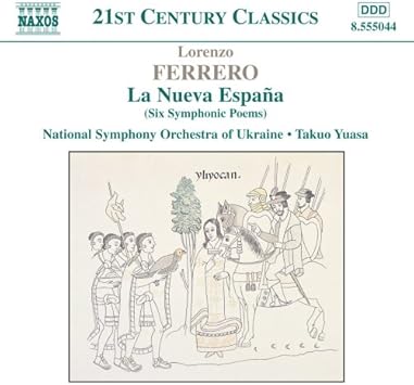 Amazon フェレーロ ラ ヌエバ エスパーニャ 湯浅卓雄 交響曲 管弦楽曲 協奏曲 ミュージック