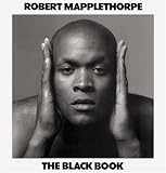 Robert Mapplethorpe: The Black Book by Robert Mapplethorpe (2010-02-28) by 