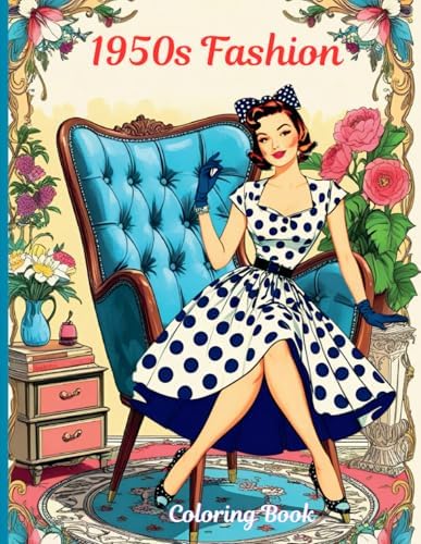 Amazon.com: 1950's Vintage Women's Fashion Coloring Book: Over 60