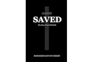 Almost Saved: The Fear You Call Faith