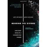 Mending the Divides: Creative Love in a Conflicted World