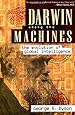 Darwin Among The Machines: The Evolution Of Global Intelligence (Helix Books)