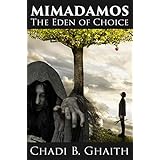 Mimadamos: The Eden of Choice