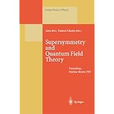 Supersymmetry and Quantum Field Theory: Proceedings of the D. Volkov Memorial Seminar Held in Kharkov, Ukraine, 5&ndash;7 January 1997 (Lecture Notes in Physics, 509)