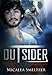 Outsider (Outsider Series Book 1)