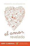 El Amor Revelado (Spanish Edition)