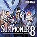 Summoner 8: Summoner, Book 8 by 