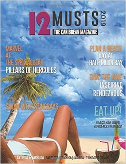 12MUSTS: The Caribbean Magazine (Antigua & Barbuda) 12MUSTS: The Caribbean Magazine (Antigua & Barbuda)